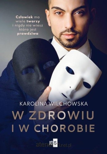W zdrowiu i w chorobie, Karolina Wilchowska