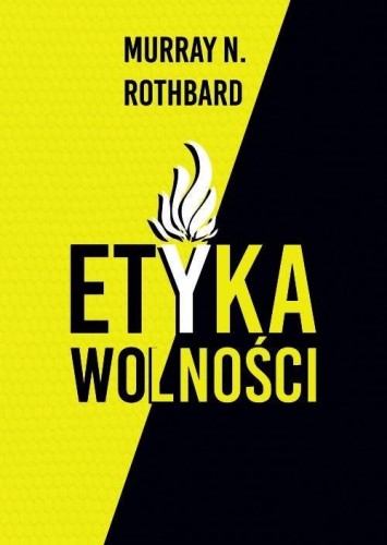 Etyka wolności wyd. 3, Murray N. Rothbard