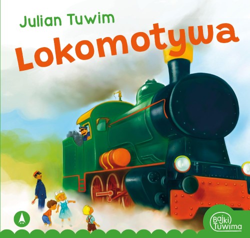 Lokomotywa, Julian Tuwim,Kazimierz Wasilewski