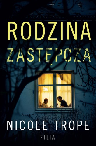 Rodzina zastępcza, Nicole Trope