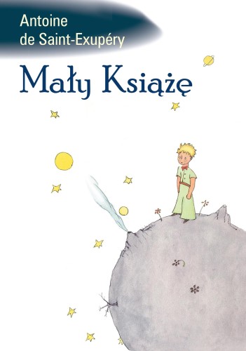 Mały Książę wyd. 2024, Antoine de Saint-Exupery