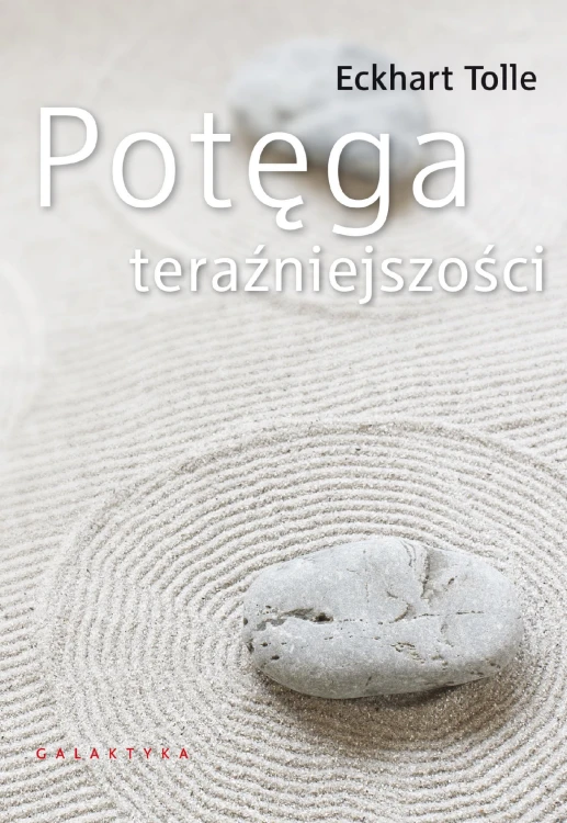 Potęga teraźniejszości, Eckhart Tolle