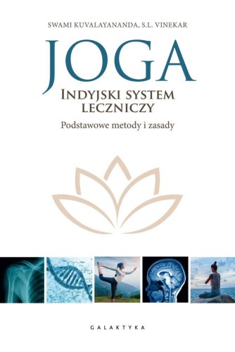 Joga indyjski system leczniczy podstawowe...
