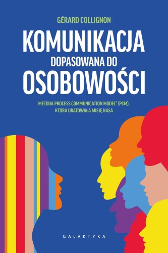 Komunikacja dopasowana do osobowości. Metoda...