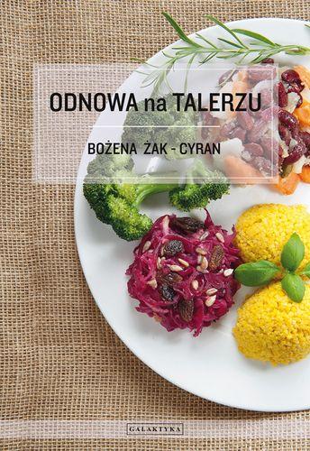 Odnowa na talerzu wyd. 2014, Bożena Żak-Cyran