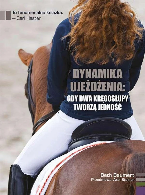 Dynamika ujeżdżenia: gdy dwa kręgosłupy tworzą...