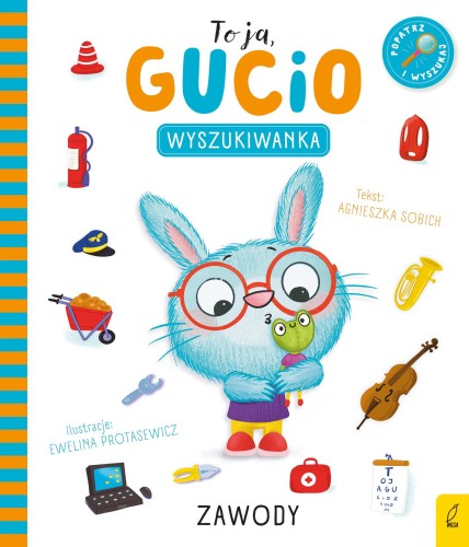 Zawody. Wyszukiwanka. To ja, Gucio