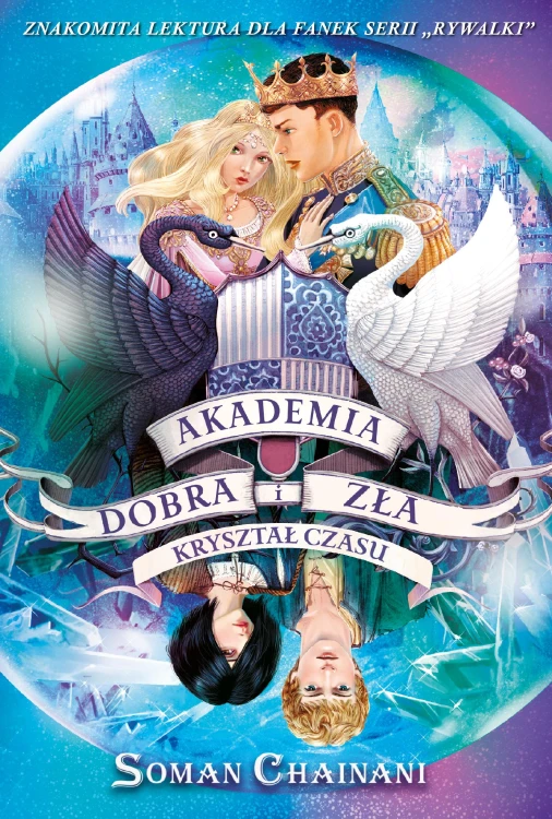 Kryształ czasu. Akademia dobra i zła. Tom 5...
