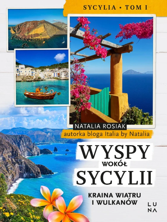 Wyspy wokół Sycylii. Kraina wiatru i wulkanów