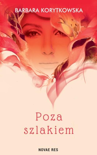 Poza szlakiem, Barbara Korytkowska