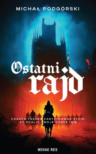 Ostatni rajd, Michał Podgórski