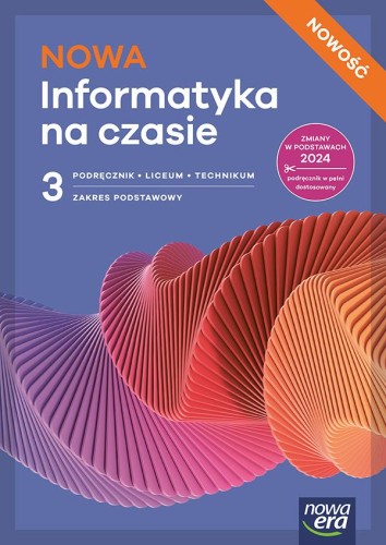 Nowa INFORMATYKA NA CZASIE podręcznik część 3...