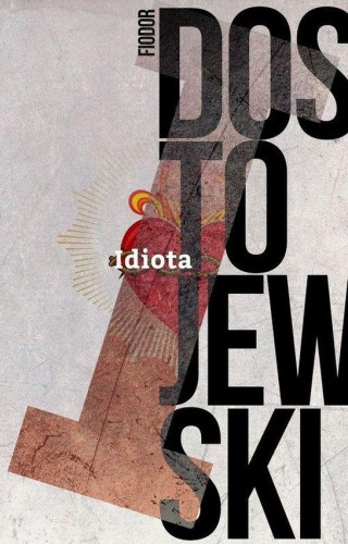 Idiota wyd. 2025, Fiodor Dostojewski