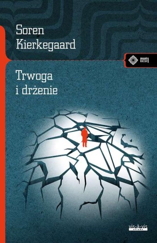 Trwoga i drżenie, Soren Kirkegaard