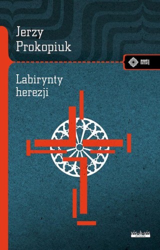 Labirynty herezji, Jerzy Prokopiuk