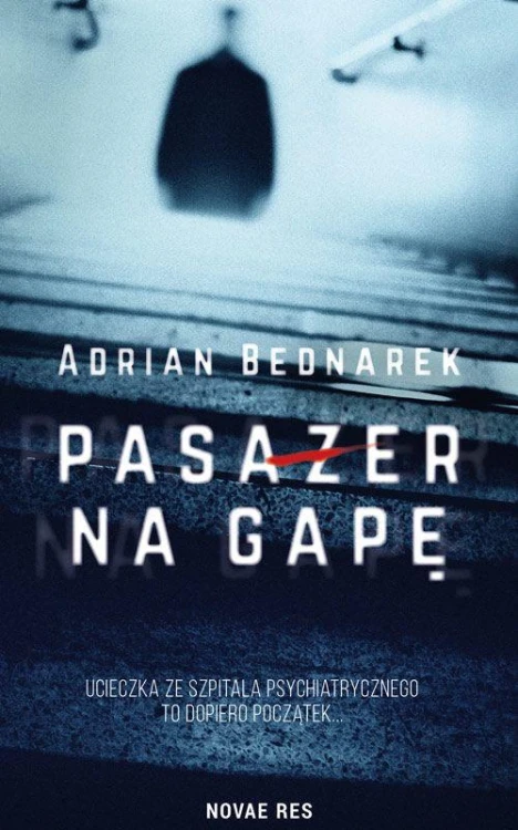 Pasażer na gapę, Adrian Bednarek