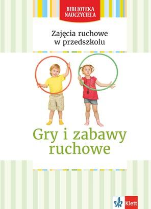 Zajęcia ruchowe w przedszkolu Gry i zabawy...