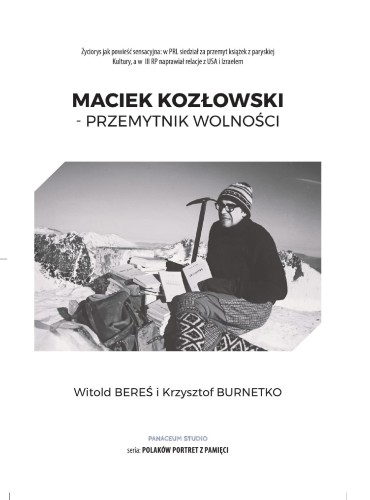 Maciek Kozłowski. Przemytnik wolności