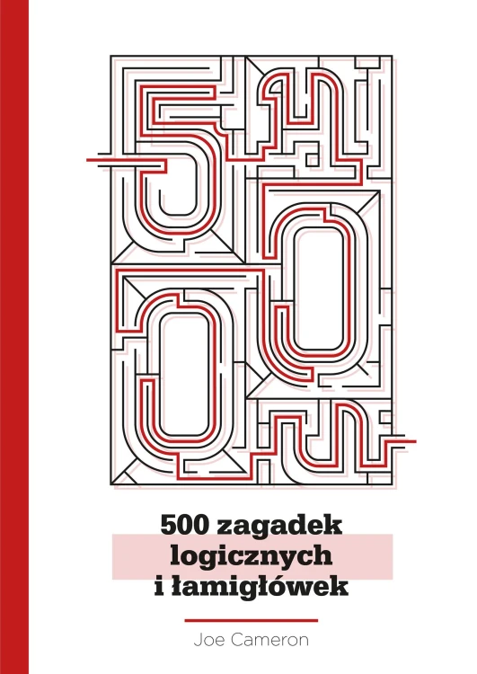 500 zagadek logicznych i łamigłówek, Joe Cameron
