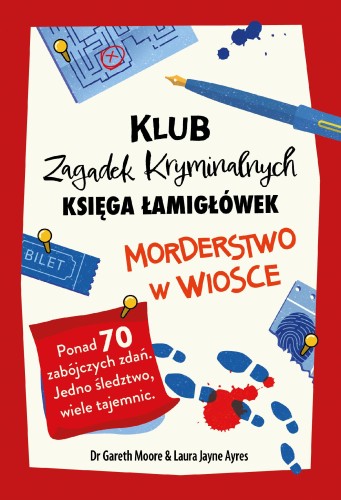 Morderstwo w wiosce. Księga łamigłówek. Klub...