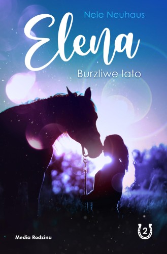 Elena. Burzliwe lato. Tom 2, Nele Neuhaus