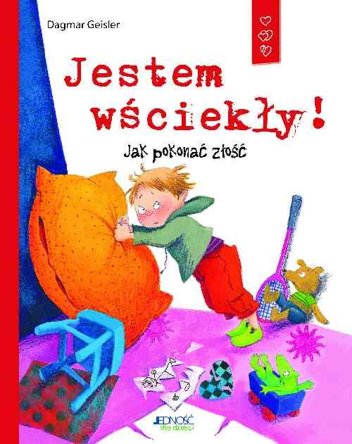 Jestem wściekły jak pokonać złość, Dagmar Geisler