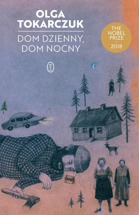 Dom dzienny, dom nocny, Olga Tokarczuk