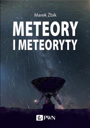 Meteory i meteoryty, Marek Żbik