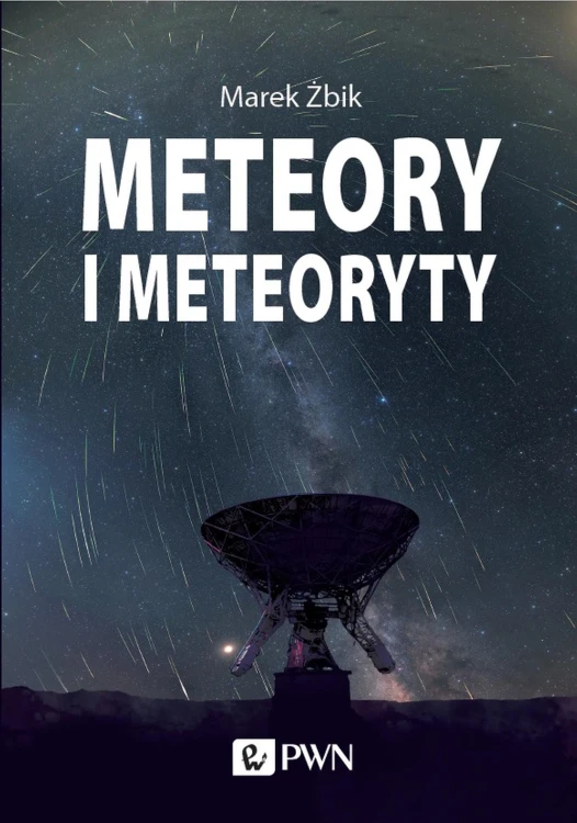 Meteory i meteoryty, Marek Żbik