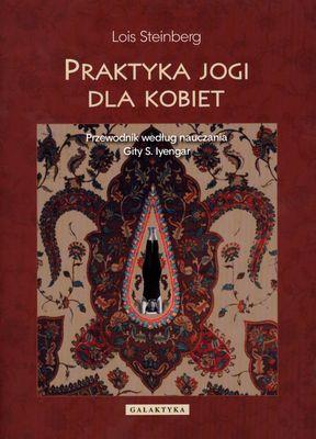 Praktyka jogi dla kobiet, Lois Steinberg