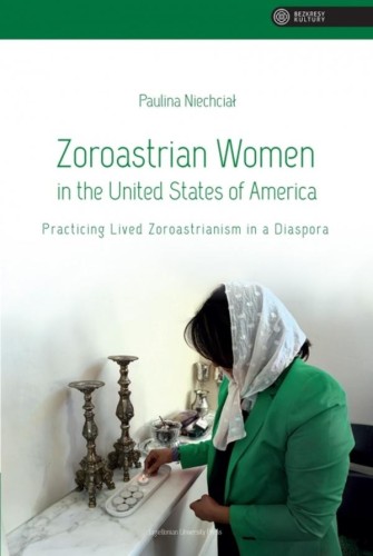 Zoroastrian Women in the United States of...