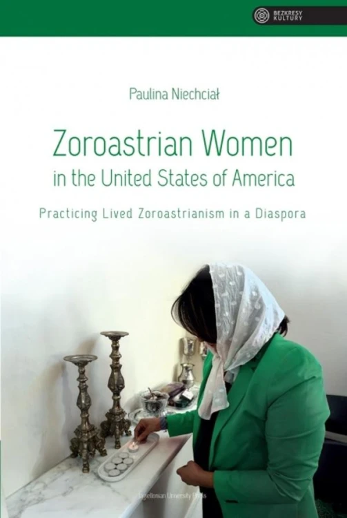 Zoroastrian Women in the United States of...