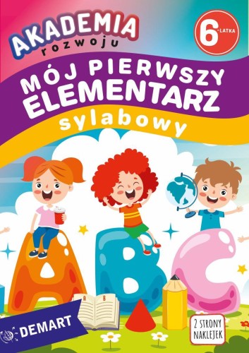 Akademia rozwoju 6-latka. Mój pierwszy...