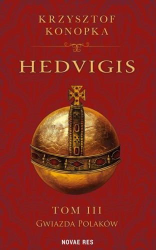Hedvigis. Tom 3, Krzysztof Konopka