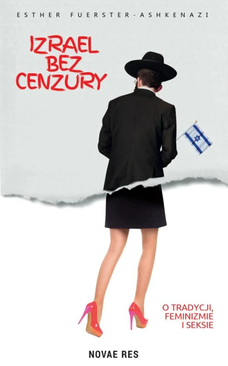 Izrael bez cenzury. O tradycji, feminizmie i...