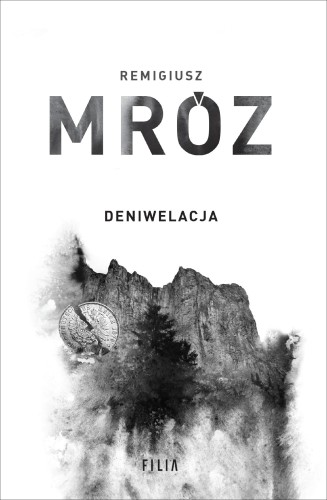 Deniwelacja. Komisarz Forst. Tom 4, Remigiusz Mróz