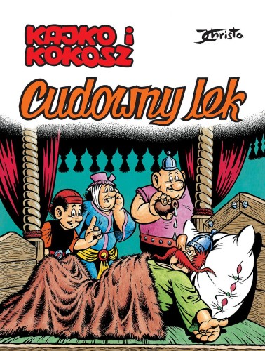 Cudowny lek. Kajko i Kokosz, Janusz Christa