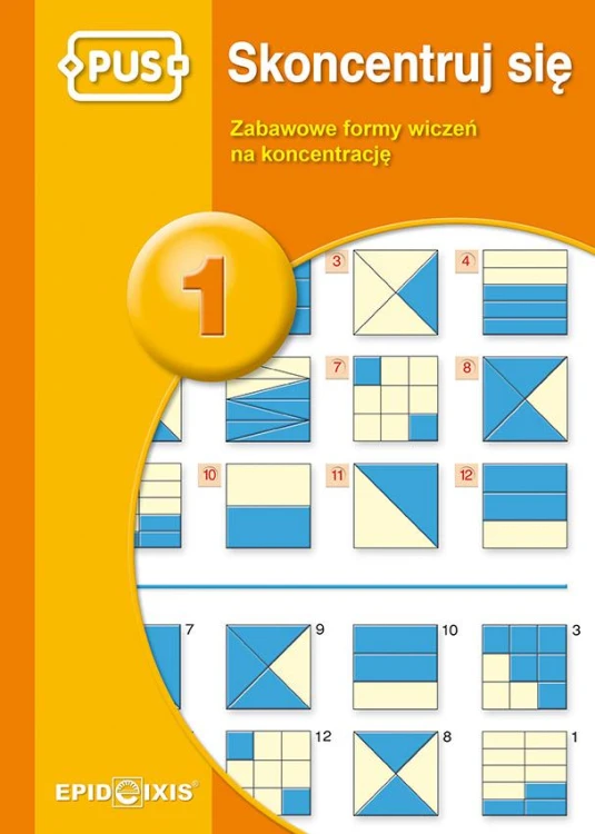 PUS Skoncentruj się 1 Zabawowe formy ćwiczeń...