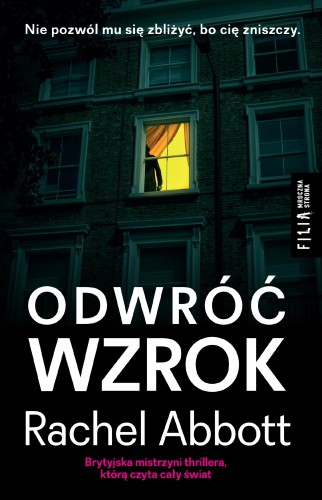 Odwróć wzrok. Tom Douglas. Tom 10, Rachel Abbott