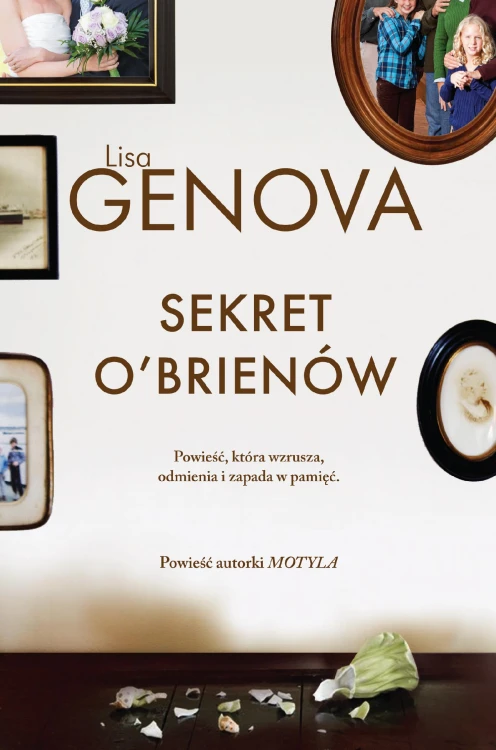 Sekret O'Brienów, Lisa Genova