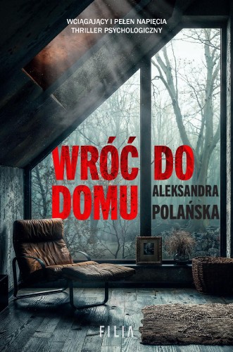 Wróć do domu, Aleksandra Polańska
