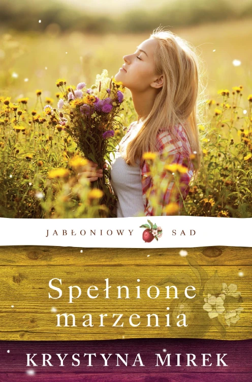 Spełnione marzenia wyd. 2025, Krystyna Mirek