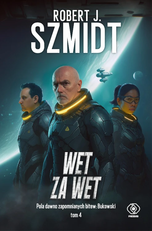 Wet za wet. Pola dawno zapomnianych bitew....