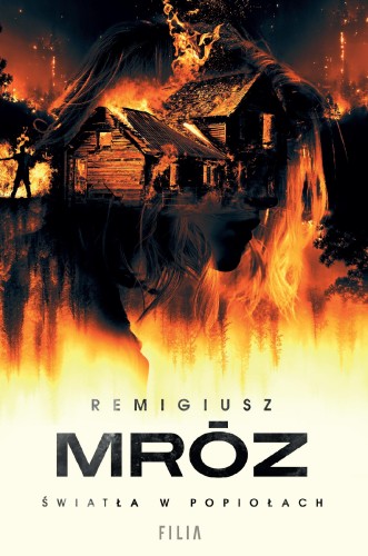 Światła w popiołach, Remigiusz Mróz