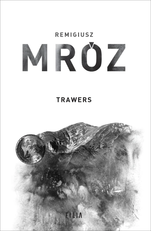 Trawers. Komisarz Forst. Tom 3, Remigiusz Mróz