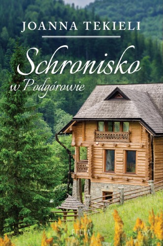 Schronisko w Podgórowie wyd. 2, Joanna Tekieli