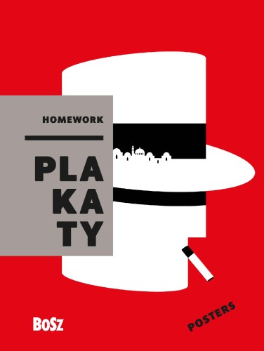 Homework. Plakaty, Opracowanie zbiorowe