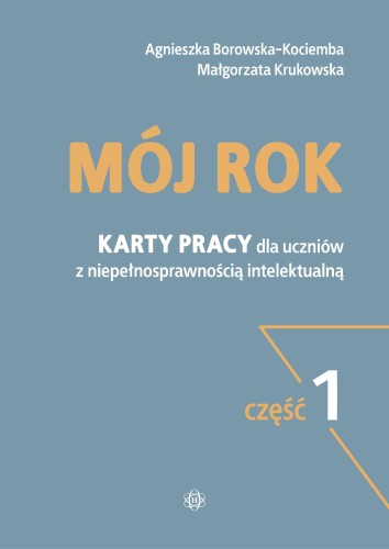 Mój rok część 1 Karty pracy dla uczniów z...