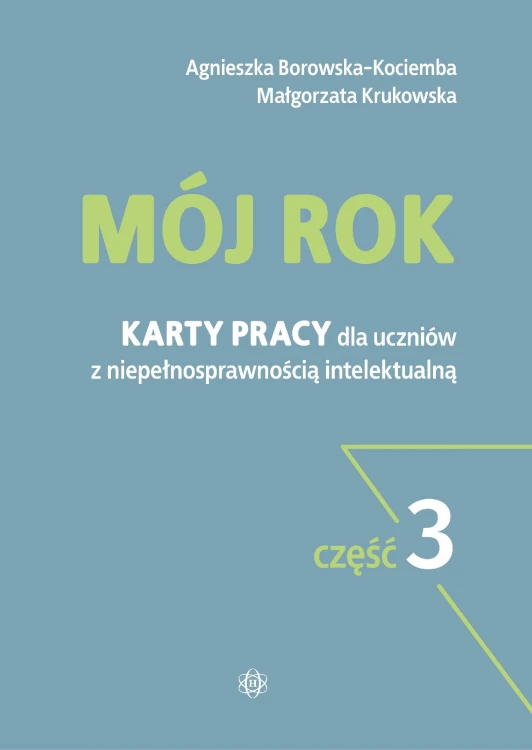 Mój rok część 3 Karty pracy dla uczniów z...
