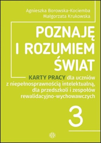 Poznaję i rozumiem świat część 3 Karty pracy...